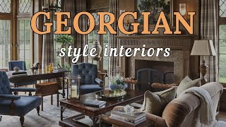 GEORGIAN Style Interiors  HOW TO decorate GEORGIAN Style Interiors [upl. by Jochbed]