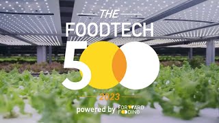 Applications for 2023 FoodTech 500 are officially open [upl. by Hatokad688]