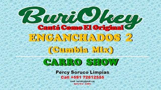 KARAOKE  ENGANCHADOS 2 VENENO  CARRO SHOW  BuriOkey [upl. by Nottirb249]