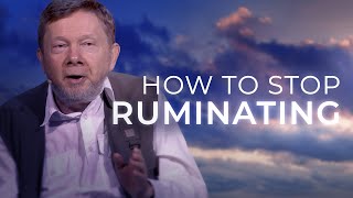 Is Your Mind in a Negative Loop  Escape Rumination  Eckhart Tolle [upl. by Barkley]