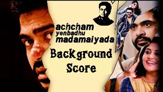 Achcham Yenbadhu Madamaiyada BGM  ARRahman  Background Score  STR  Gautham Vasudev Menon [upl. by Kerry892]