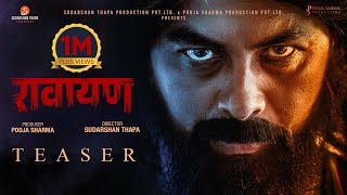 RAWAYAN  Movie Official Teaser 2024  Pooja Sharma Paul Shah Priyanka Karki  Sudarshan Thapa [upl. by Duky]