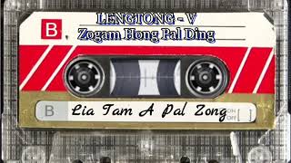 LENGTONG  V ZOGAM HONG PAL DING SideB [upl. by Charmaine]