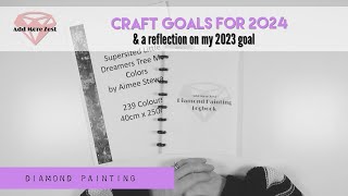 My 2024 Diamond Painting Goal amp 2023 Reflection [upl. by Ahtiek]