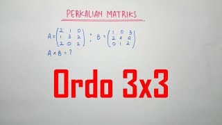 Perkalian Matriks Ordo 3x3 [upl. by Barcellona]