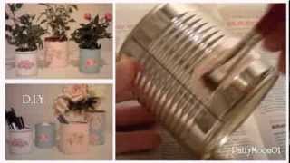 DIY Barattoli di latta Shabby Chic  Tin cans ღ [upl. by Leeland]