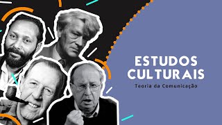 Estudos Culturais  Teorias da Comunicação [upl. by Tav]