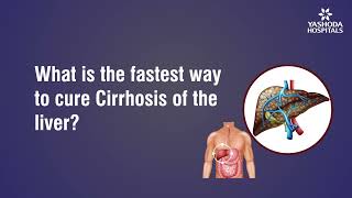 What is the fastest way to cure Cirrhosis of the liver [upl. by Haskell]