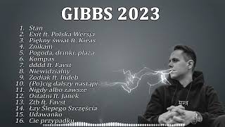 Gibbs składanka 2023  Najpopularniejsze Polskie Piosenki 2023 [upl. by Anerroc]