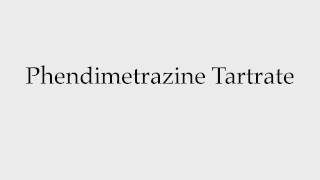 How to Pronounce Phendimetrazine Tartrate [upl. by Islaen145]