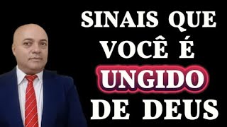 6 SINAIS DE QUE VOCÊ UNGIDO DE DEUS [upl. by Fernandez]