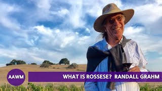 Rossese Winemaker Randall Grahm describes Rossese [upl. by Nevaed]