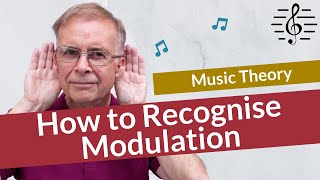 How to Recognise Modulation in a Piece of Music  Music Theory [upl. by Sieracki]