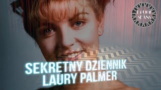 SEKRETNY DZIENNIK LAURY PALMER  RECENZJA [upl. by Lash881]