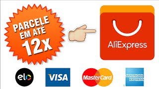 Saiba Como Parcelar Suas Compras no Aliexpress em Até 12X [upl. by Goldner]