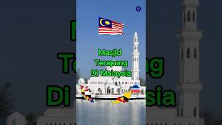 Masjid Terapung di Malaysia [upl. by Tansy]