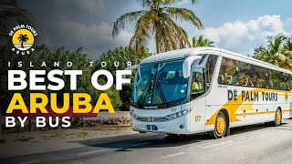 Best of Aruba island tour by bus  De Palm Tours Aruba [upl. by Onit675]