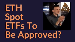 Ethereum Spot ETFs To Be Approved [upl. by Siravrat]