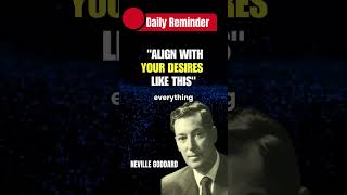 ALIGN With Your Desires  Neville Goddard shorts world manifestation youtube [upl. by Sherrod]