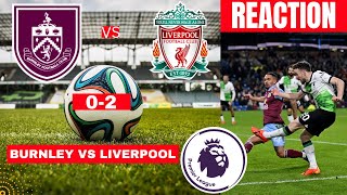 Burnley vs Liverpool 02 Live Stream Premier League Football EPL Match Score react Highlights 2023 [upl. by Llywellyn]