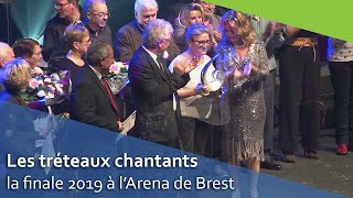 La finale des Tréteaux chantants 2019 à lArena de Brest [upl. by Dilaw811]