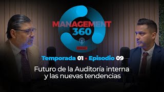 Ep 09 Futuro de la Auditoría interna y las nuevas tendencias [upl. by Sherr]