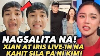 Xian Lim kalive in na si Iris kahit dyowa pa si Kim true kaya [upl. by Surovy481]