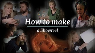 How to Make a Showreel [upl. by Yrtnahc]