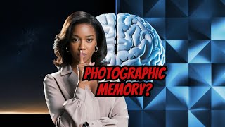 Why Do Some People Have Photographic Memory The Science Explained [upl. by Athenian916]