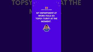 Advanced British English Vocabulary  What does topsyturvy mean 🤔 learnenglish vocabulary [upl. by Moberg]