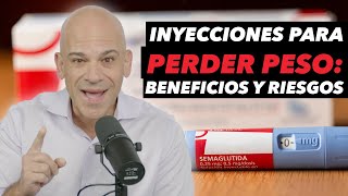 Inyecciones para perder peso beneficios y riesgos [upl. by Juliet]