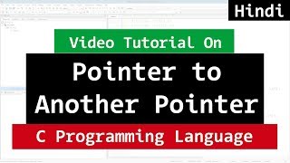 Pointer to Another Pointer in C Programming  Video Tutorial in Hindi [upl. by Shererd23]