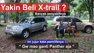 KELEBIHAN DAN KEKURANGAN NISSAN X TRAIL  PENYAKIT NISSAN XTRAIL T30 BANYAK   INI KATA OWNERNYA [upl. by Dnomrej]