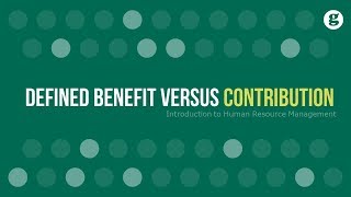 Defined Benefit Versus Defined Contribution [upl. by Limaj214]