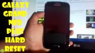 Galaxy Grand Neo Plus Hard Reset GTI9060 [upl. by Nylzaj]