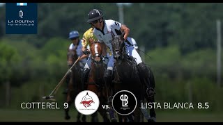 Copa La Dolfina Polo Ranch Challenge  Cotterel vs Lista Blanca [upl. by Ahsied]