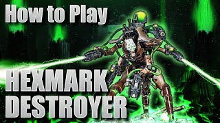 How to play Necrons Hexmark Destroyer [upl. by Silvana]