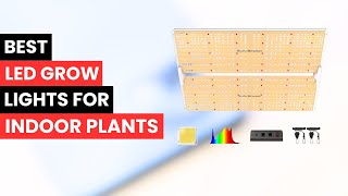 Top 3 Best Led Grow Lights For Indoor Plants In 2024 🔥 [upl. by Durrej969]