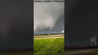 world largest tornado LargestTornadoTornadoWatchTornadoOfTheCenturyunbelievabletrandingviral [upl. by Naujahs663]