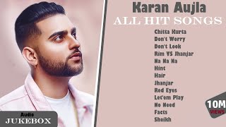 Karan Aujla All Hit Songs  Karan Aujla Jukebox 2020  Karan Aujla All songs  Part1 [upl. by Asilana]