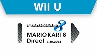 Wii U  Mario Kart 8 Direct 4302014 [upl. by Ahseela903]