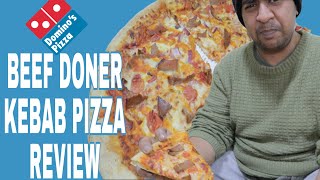 Dominos Beef Doner Kebab Pizza Review Honest Reviews Part 1 [upl. by Oigres]