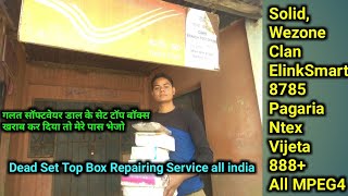 WezoneSolidPagaria888NtexElinkSmartAll Type MPEG4 Dead Set Top Box Repairing Service All India [upl. by Swen]