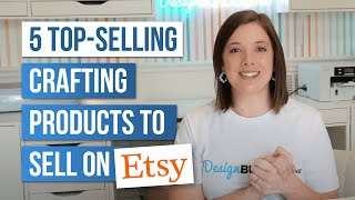 5 TopSelling Crafting Products to Sell on Etsy with Your Cricut [upl. by Ikcim]