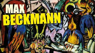 MAX BECKMANN EL ETERNO EXPRESIONISTA DOCUMENTAL [upl. by Opal242]