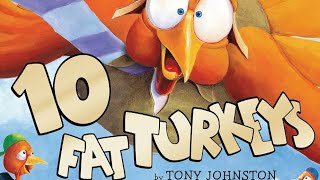 🍗 10 Fat Turkeys 🦃 Read Along Storytime thanksgivingreadaloud [upl. by Crespi]