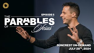 Episode 5 The Parables of Jesus  Suncrest OnDemand  July 28th 2024 [upl. by Olodort]