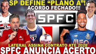 ACORDO FECHADO SPFC ANUNCIA ACERTO LATERAL É NOSSO ATÉ 2028  FERRARESI SAINDO  WENDELL E [upl. by Ragse695]