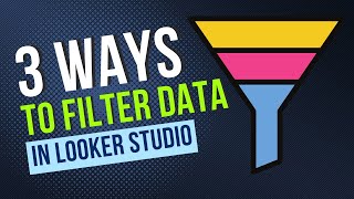 3 WAYS to Filter Data In Looker Studio  Quick Filter  Report Filter Control  Visual Filter [upl. by Eldridge600]