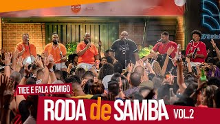 Roda de samba TIEE E GRUPO FALA COMIGO no complexo Fora do Eixo Vol2 [upl. by Bachman574]